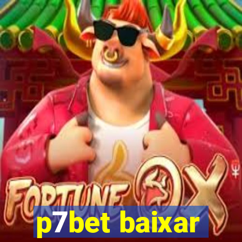 p7bet baixar